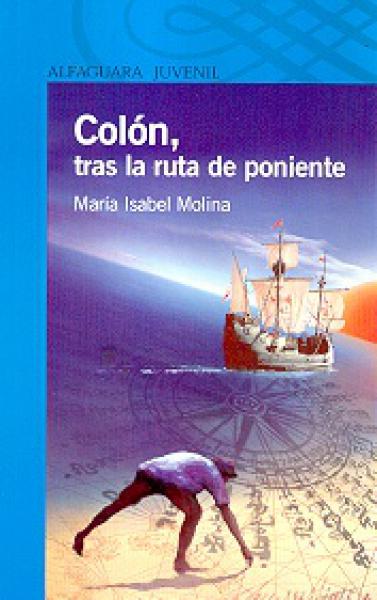 Colon,Tras La Ruta De Poniente