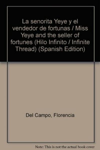 La Señorita Yeye-El Vendedor De Fortuna