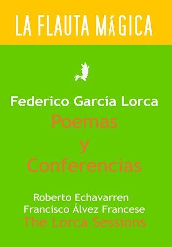 POEMAS Y CONFERENCIAS F G LORCA