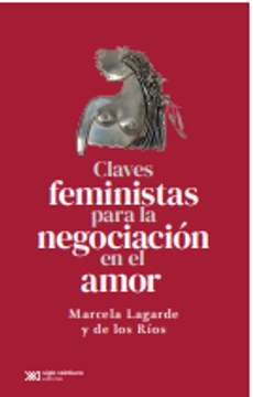 CLAVES FEMINISTAS PARA LA NEGOCIACIÓN DEL AMOR