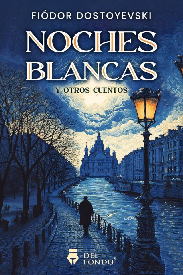 Noches Blancas Y Otros Cuentos