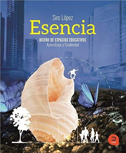 Esencia. Diseño de espacios educativos