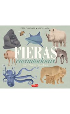 FIERAS ENCANTADORAS - UNA VERDAD SORPRENDENTE