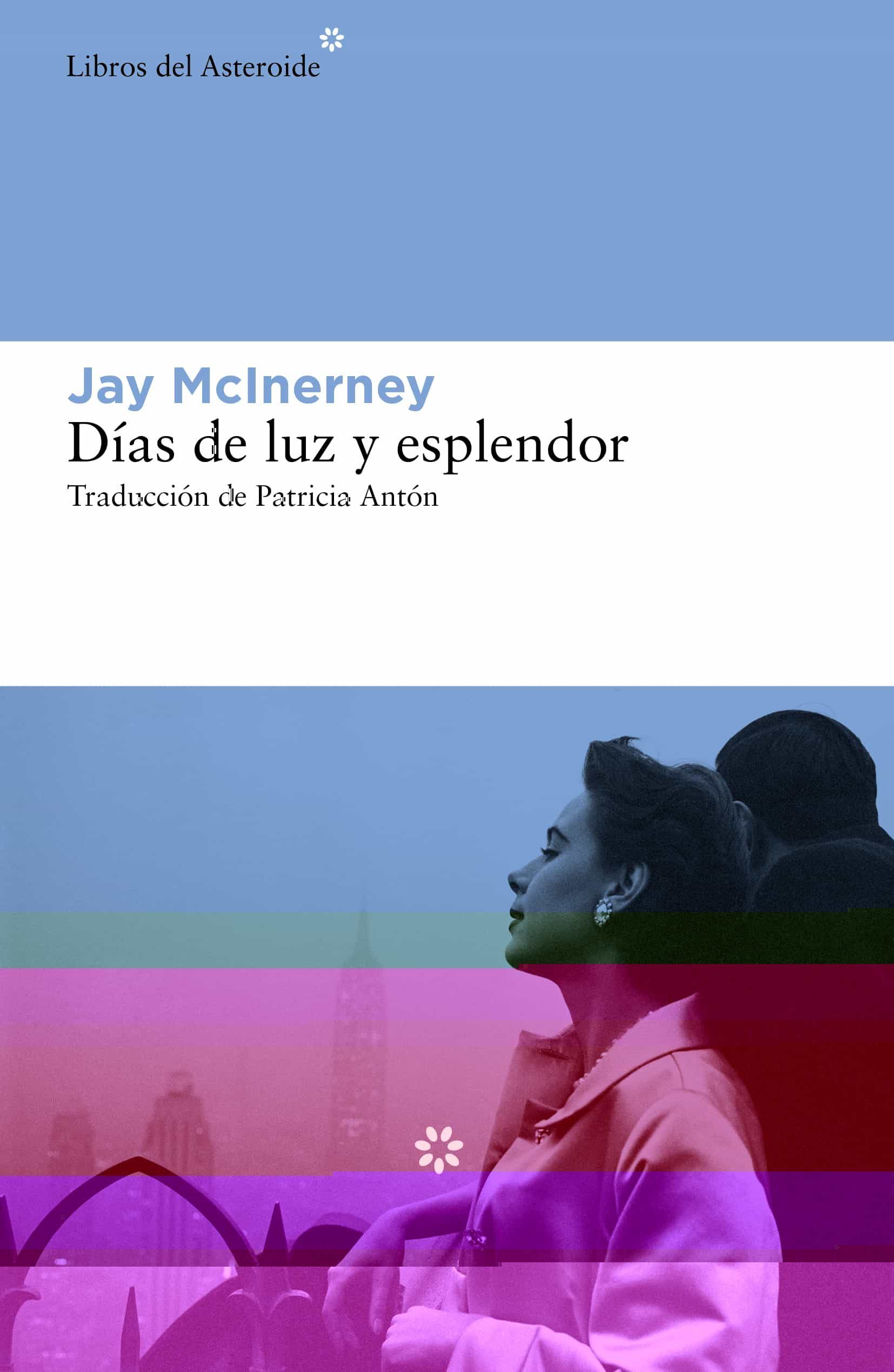 DIAS DE LUZ Y ESPLENDOR
