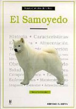 El Samoyedo Tratado Completo de la Raza
