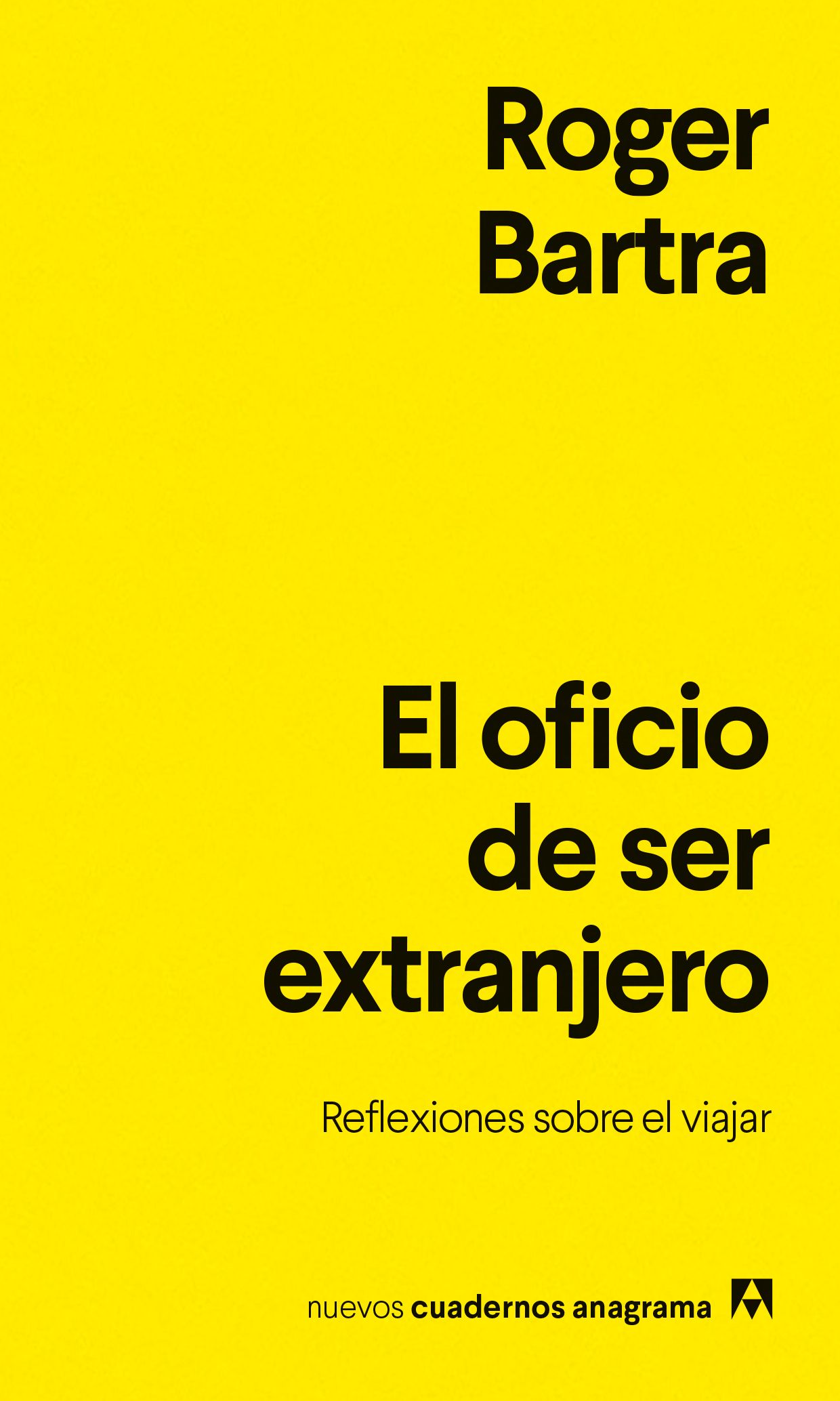 EL OFICIO DE SER EXTRANJERO