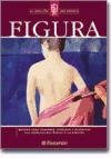 Figura Metodo Para Aprender Dominar Y Disfrutar Los Secretos Del Dibujo (Rincon Del Pintor)