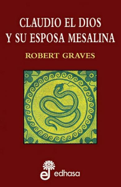 Claudio el Dios y su Esposa Mesalina