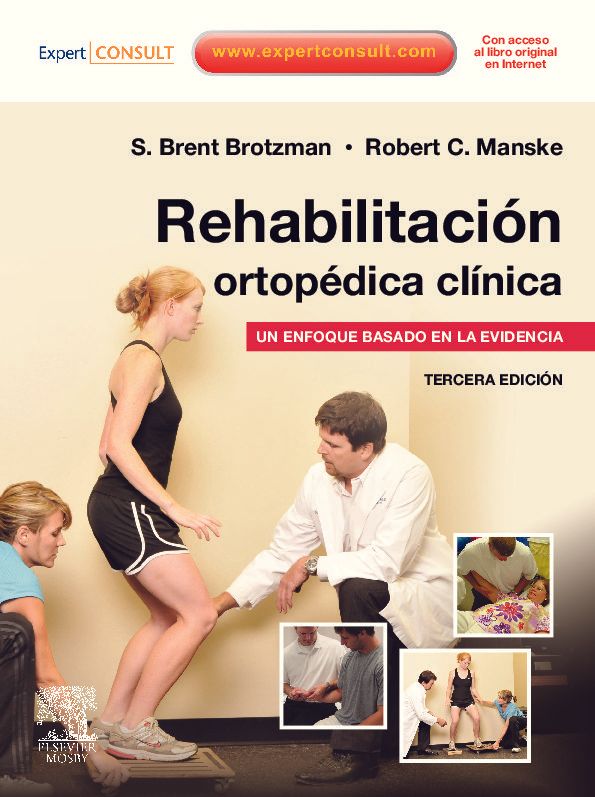 REHABILITACION ORTOPÉDICA CLÍNICA + EXPERTCONSULT 3 ed. © 2012