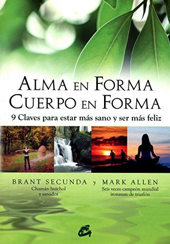 * ALMA EN FORMA, CUERPO EN FORMA