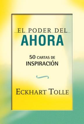 Poder Del Ahora 50 Cartas De Inspiracion