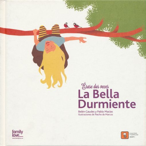 ERASE DOS VECES LA BELLA DURMIENTE