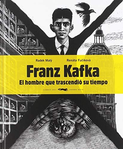 Franz Kafka, El Hombre Que Trascendió