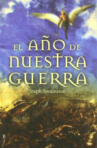 EL AÑO DE NUESTRA GUERRA