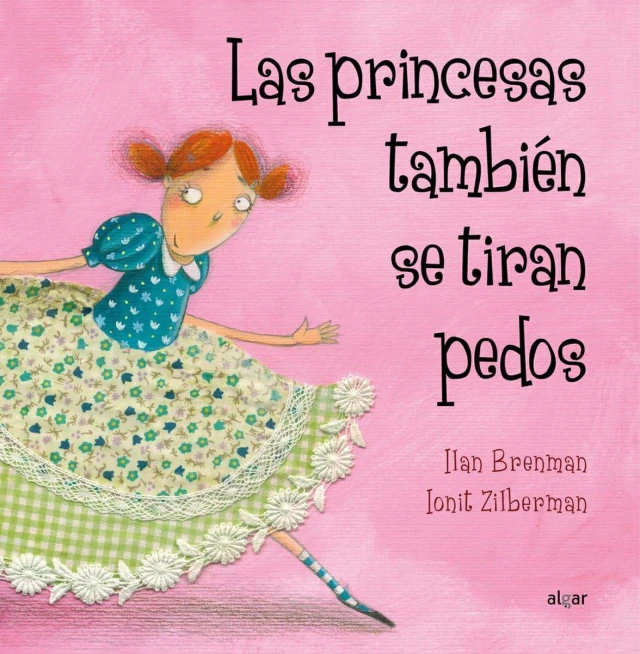 Las Princesas Tambien Se Tiran Pedos