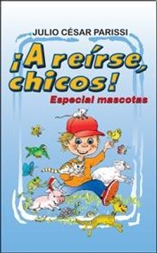 A REÍRSE CHICOS. ESPECIAL MASCOTAS.