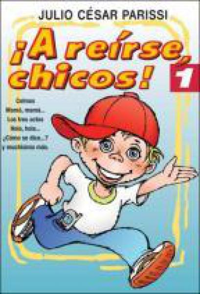 ¡A REIRSE CHICOS! 1