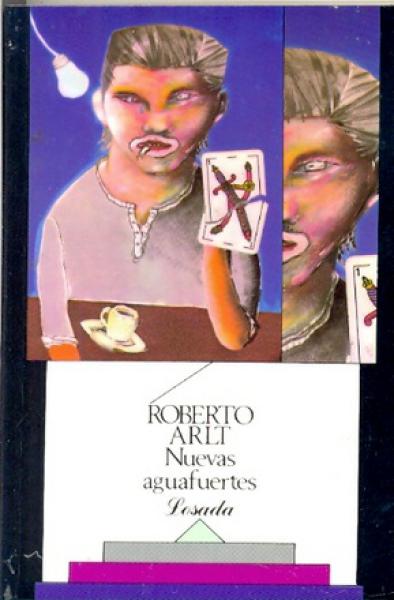 ARLT:NUEVAS AGUAFUERTES