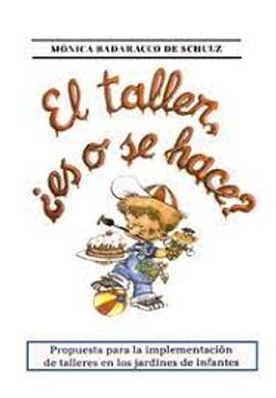 EL TALLER ES O SE HACE?
