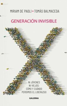 GENERACION INVISIBLE