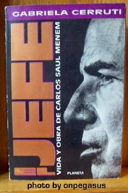 JEFE, EL (VIDA Y OBRA DE CARLOS SAUL MEN