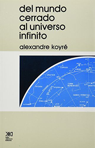 DEL MUNDO CERRADO AL UNIVERSO INFINITO