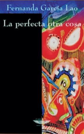 LA PERFECTA OTRA COSA