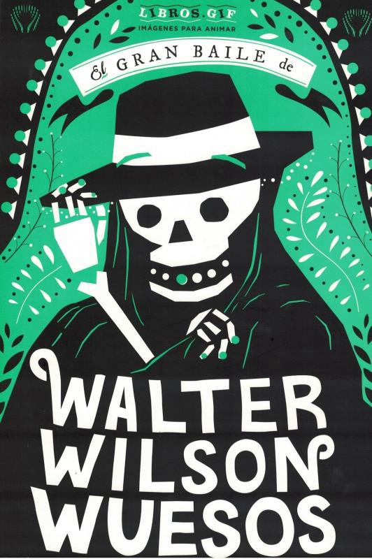 El Gran Baile De Walter Wilson Wuesos