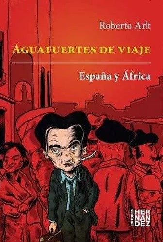 AGUAFUERTES DE VIAJE ESPAÑA Y AFRICA