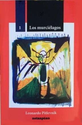 Murciélagos, Los