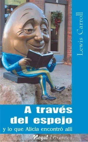 A través del espejo y lo que Alicia encontró allí (Novedad)