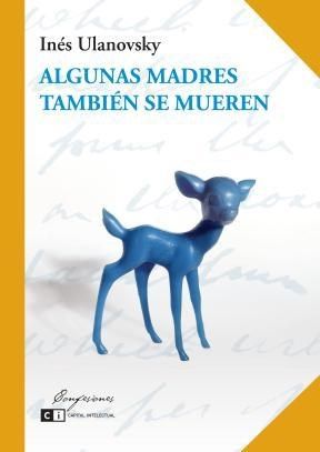 ALGUNAS MADRES TAMBIEN SE MUEREN