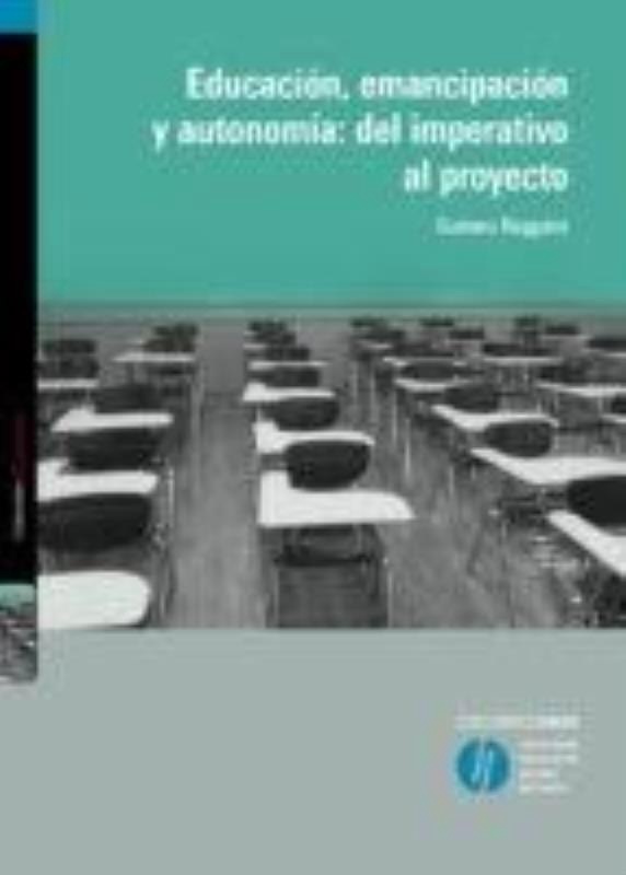 EDUCACIÓN, EMANCIPACIÓN Y AUTONOMÍA