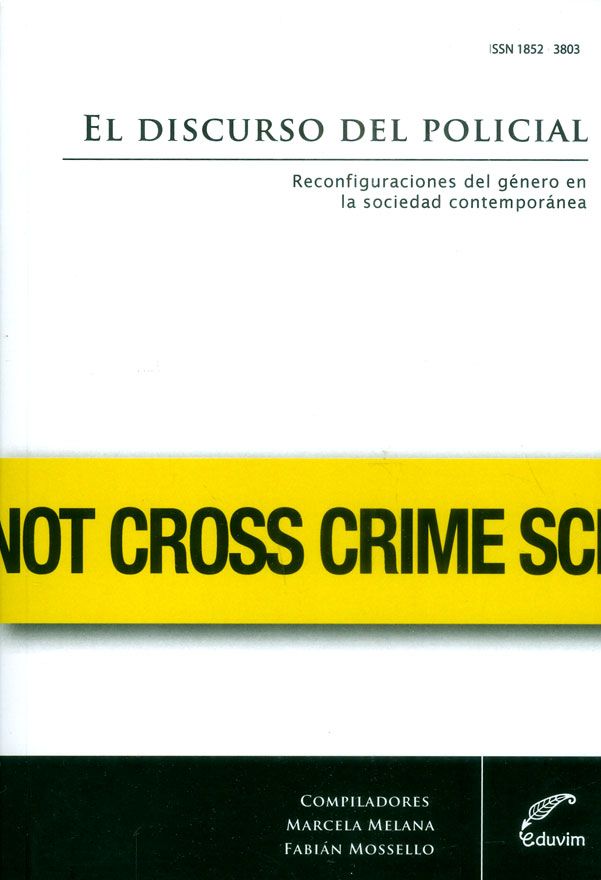 El discurso del policial