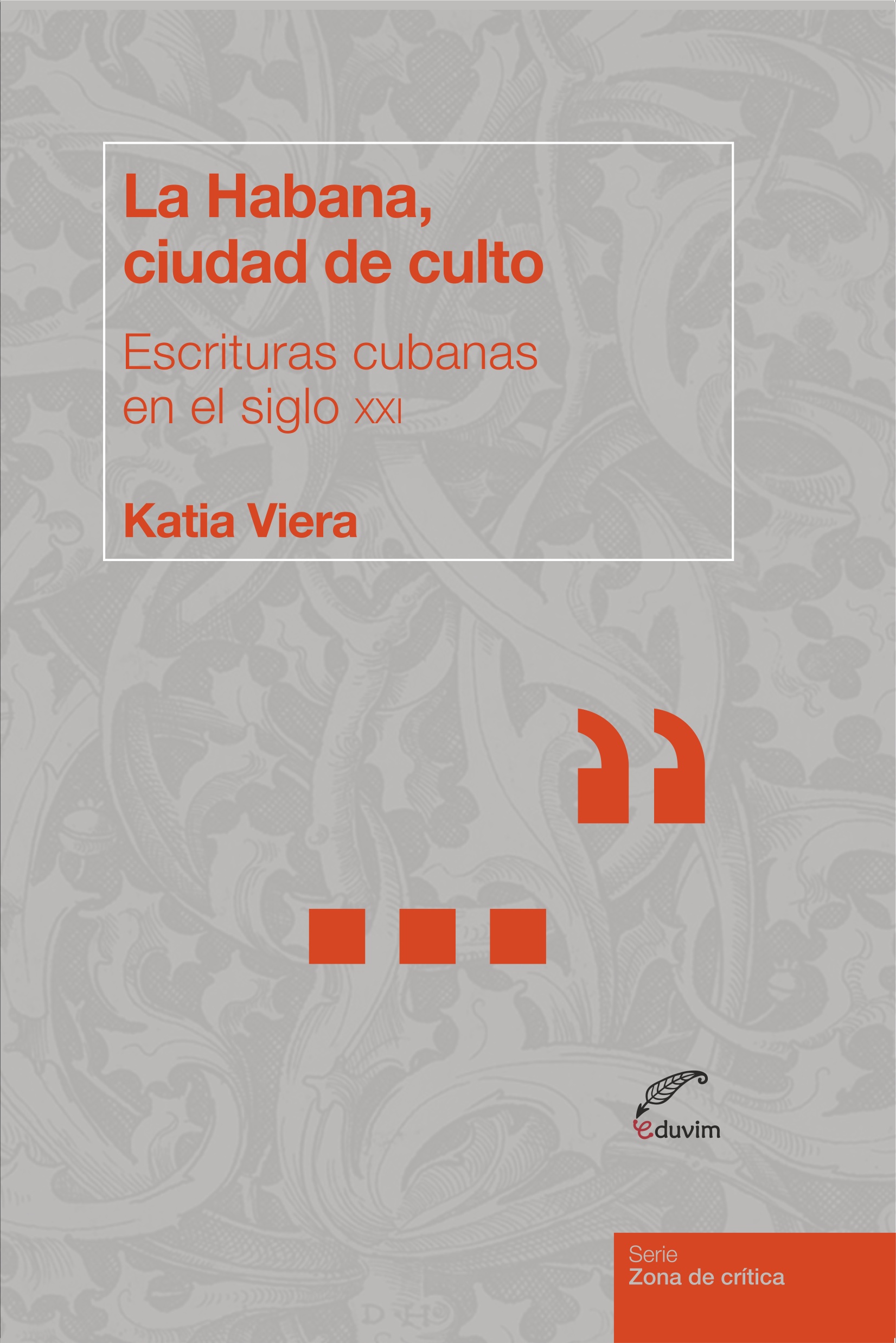 La Habana, ciudad de culto