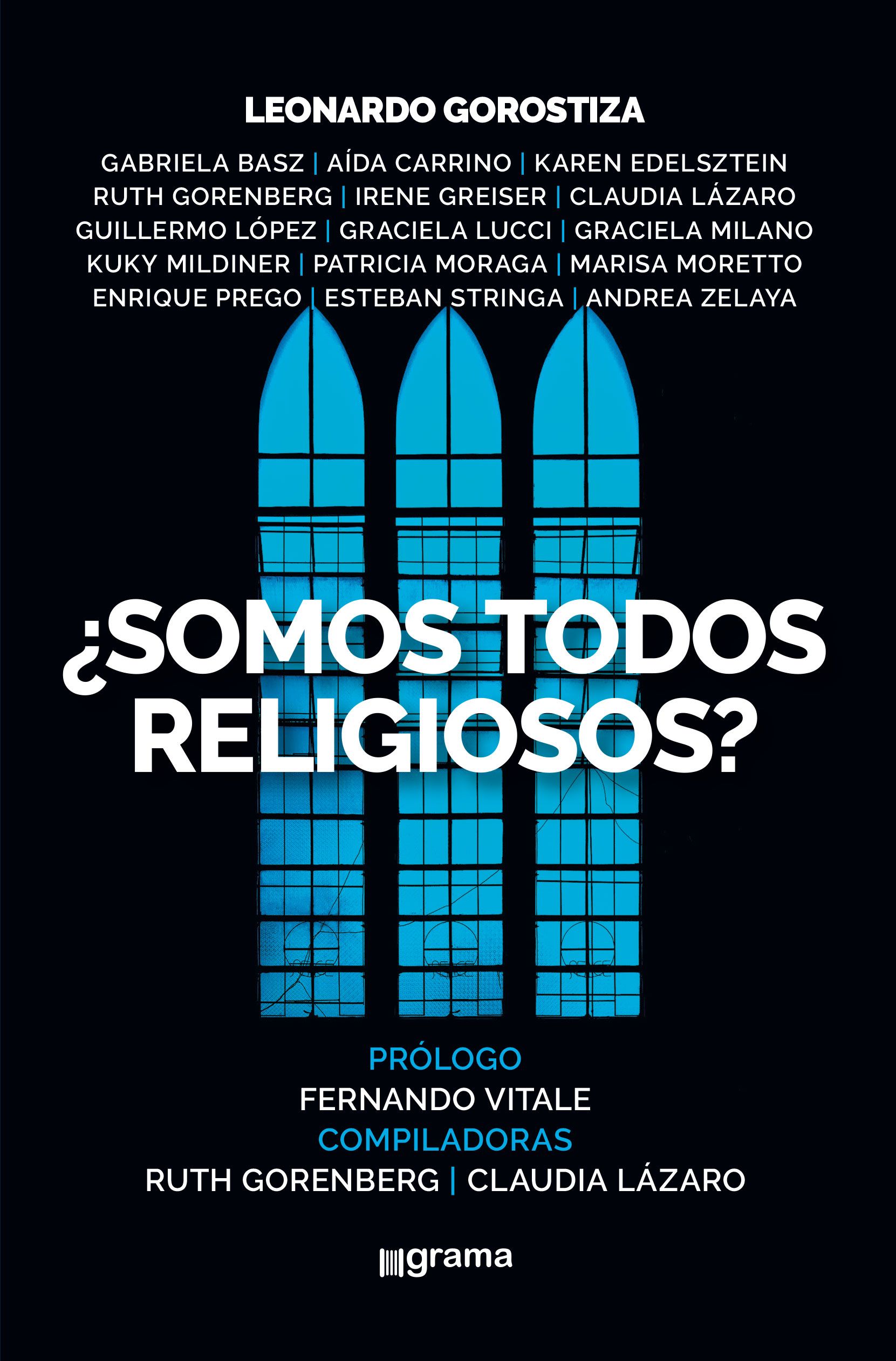 ¿SOMOS TODOS RELIGIOSOS?