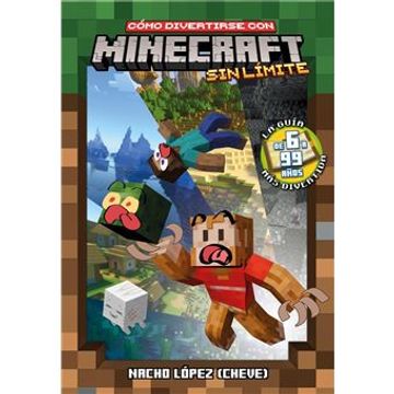 COMO DIVERTIRSE CON MINECRAFT SIN LIMITE