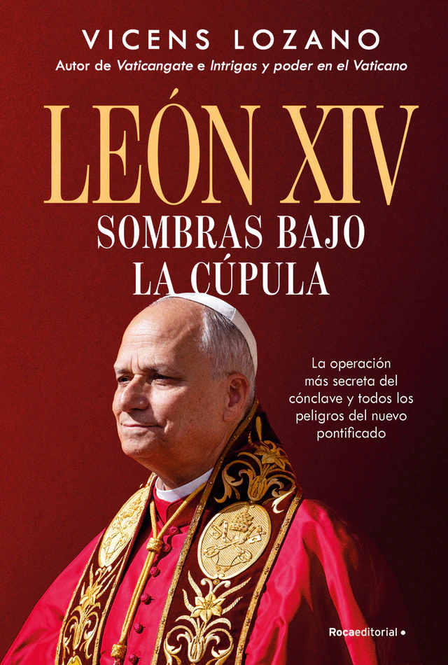 LEON XIV SOMBRAS BAJO LA CUPULA