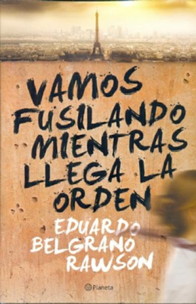 VAMOS FUSILANDO MIENTRAS LLEGA LA ORDEN