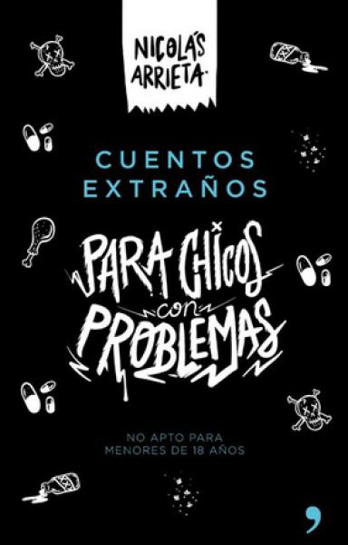 CUENTOS EXTRAÑOS PARA CHICOS CON PROBLEM