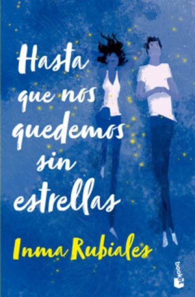 Hasta Que Nos Quedemos Sin Estrellas