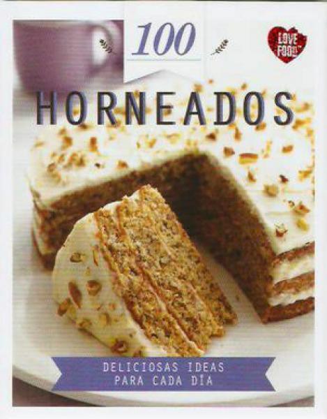 100 HORNEADOS DELICIOSAS IDEAS PARA CADA DIA