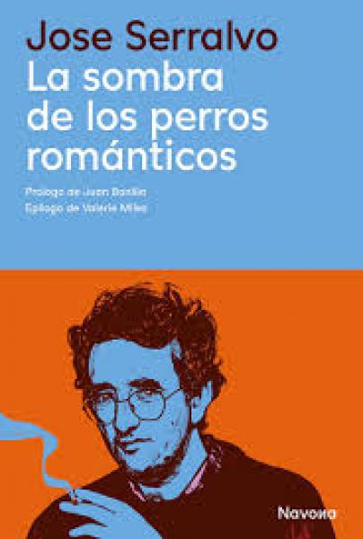 LA SOMBRA DE LOS PERROS ROMANTICOS