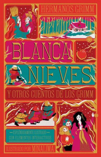 BLANCANIEVES Y OTROS CUENTOS DE LOS GRIMM - MINALIMA