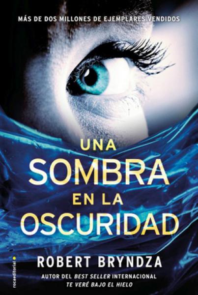 UNA SOMBRA EN LA OSCURIDAD