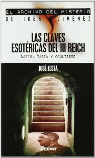 LAS CLAVES ESOTERICAS DEL III REICH