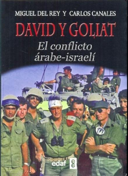 DAVID Y GOLIAT EL CONCLIFTO ARABE ISRAELI