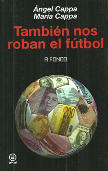 También nos roban el fútbol