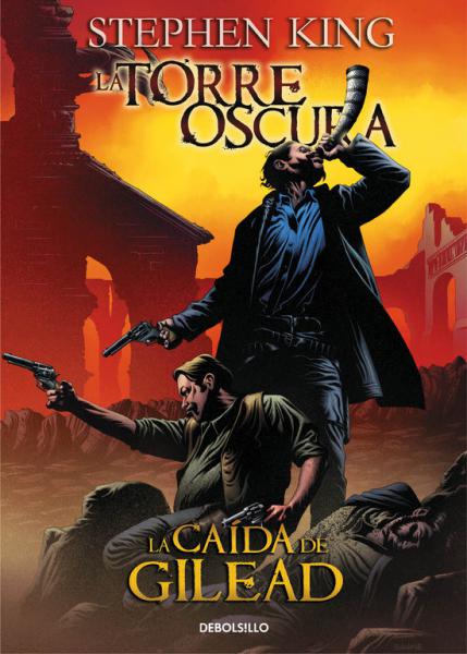 LA TORRE OSCURA 4 - LA CAIDA DE GILEAD (COMIC)