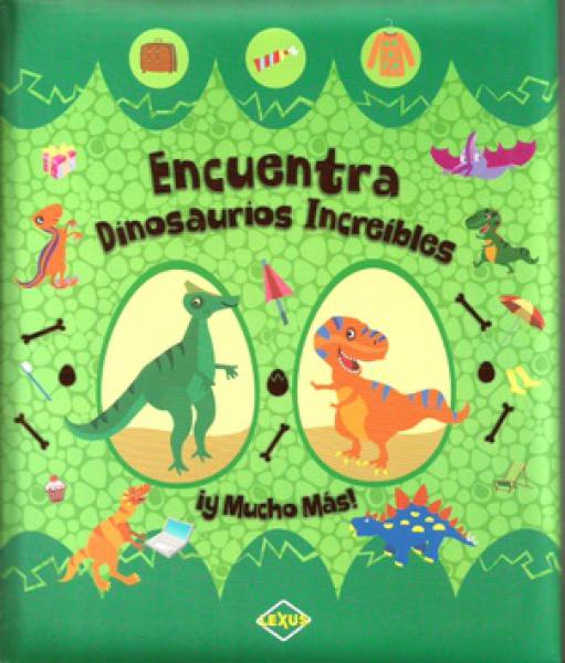 ENCUENTRA DINOSAURIOS INCREIBLES